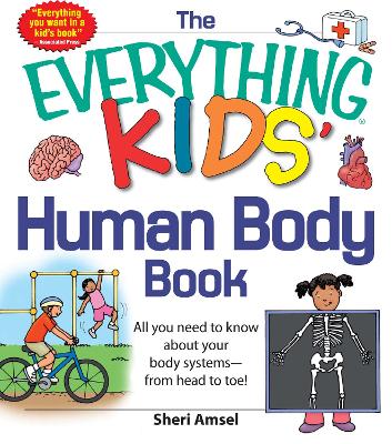 Everything KIDS' Human Body Book by Sheri Amsel