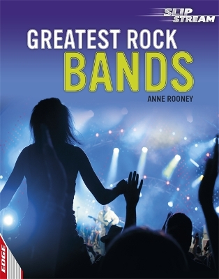 EDGE: Slipstream Non-Fiction Level 1: Greatest Rock Bands book