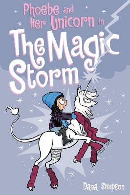 Phoebe and Her Unicorn in the Magic Storm (Phoebe and Her Unicorn Series Book 6) book