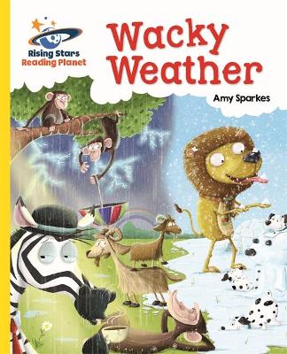 Reading Planet - Wacky Weather - Yellow: Galaxy book