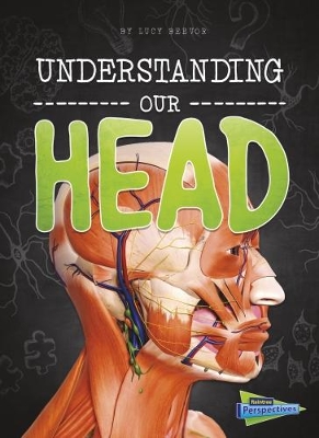 Understanding Our Head by Lucy Beevor