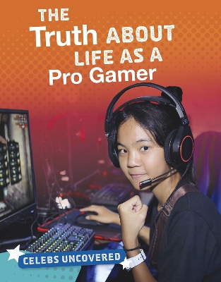 The Truth About Life as a Pro Gamer book