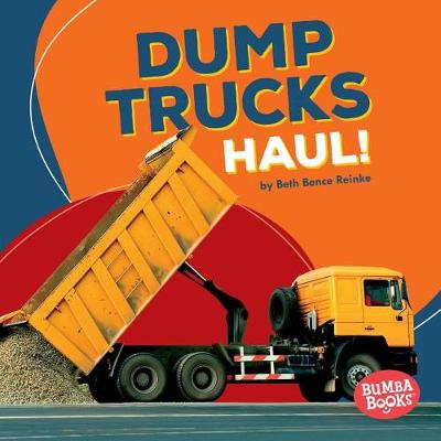 Dump Trucks Haul! book