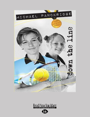 Down the Line: The Legends Series (book 3) by Michael Panckridge