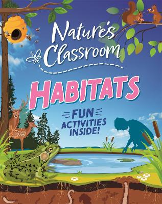 Nature's Classroom: Habitats book