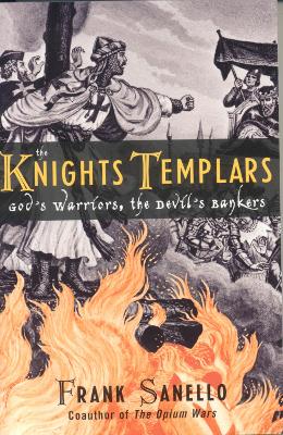 The Knights Templars by Frank Sanello
