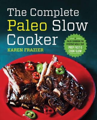 Complete Paleo Slow Cooker book