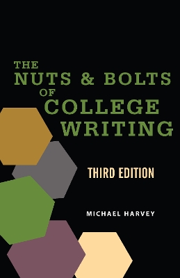 The Nuts and Bolts of College Writing book