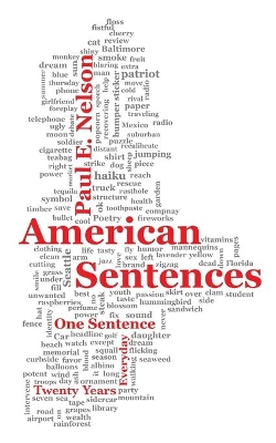 American Sentences: One Sentence, Every Day, Twenty Years book