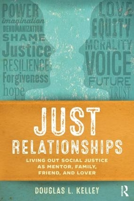 Just Relationships by Douglas L. Kelley