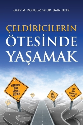 Çeldiricilerin Ötesinde Yaşamak (Turkish) book