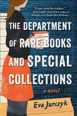 The Department of Rare Books and Special Collections: A Novel book