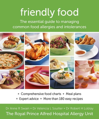 Friendly Food: The essential guide to managing common food allergies and intolerances book