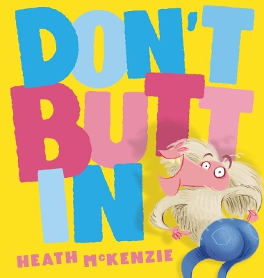 Don'T Butt in book