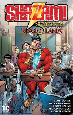 Shazam!: The Seven Magic Lands by Geoff Johns