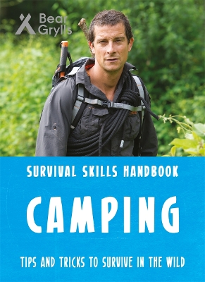 Bear Grylls Survival Skills Handbook: Camping book