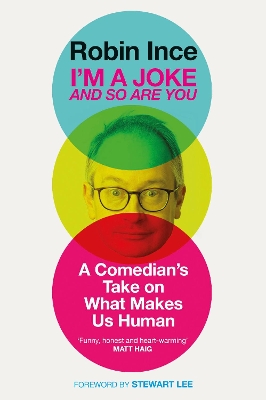I'm a Joke and So Are You: Reflections on Humour and Humanity book