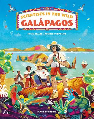 Scientists in the Wild: Galápagos by Rômolo D'Hipólito