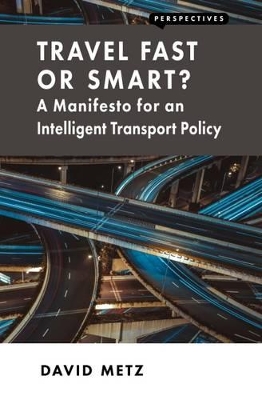 Travel Fast or Smart? book