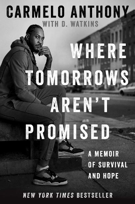 Where Tomorrows Aren't Promised: A Memoir of Survival and Hope book