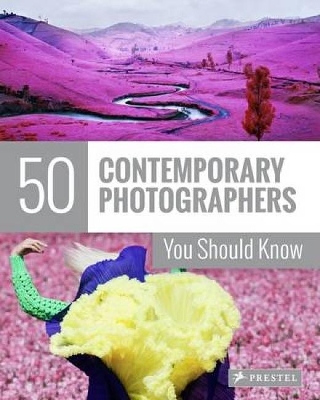 50 Contemporary Photographers You Should Know book