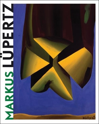 Markus Lupertz by Dorothy M. Kosinski