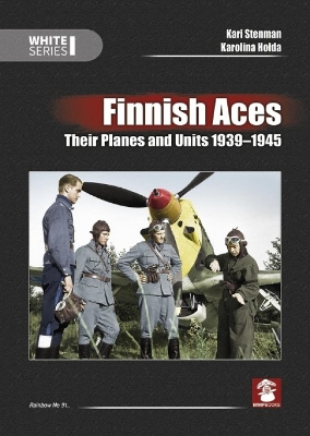 Finnish Aces: Their Planes and Units 1939-1945 book