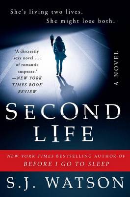 Second Life by S J Watson