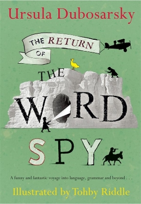 Return of the Word Spy (B&W) by Ursula Dubosarsky