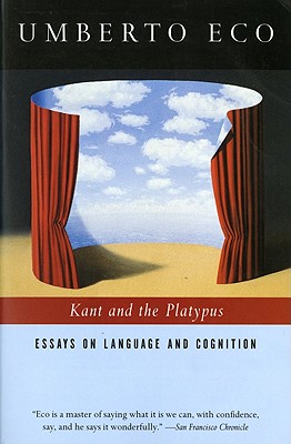 Kant and the Platypus: Essays on Language and Cognition book