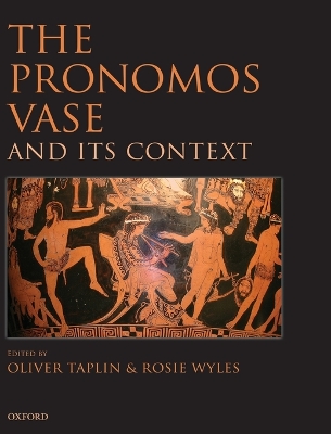 Pronomos Vase and its Context book