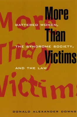 More Than Victims by Donald Alexander Downs