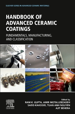 Advanced Ceramic Coatings: Fundamentals, Manufacturing, and Classification book