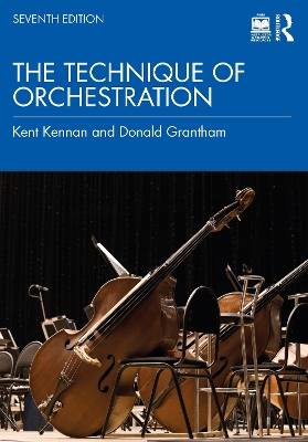 The Technique of Orchestration by Kent Kennan