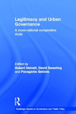 Legitimacy and Urban Governance by Hubert Heinelt