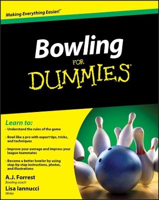 Bowling For Dummies by A.J. Forrest