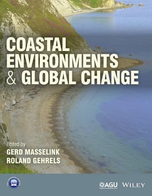 Coastal Environments and Global Change by Gerd Masselink
