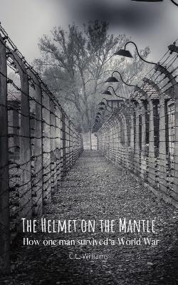 The Helmet on the Mantle book