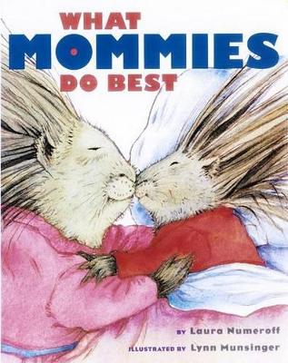 What Mommies Do Best book