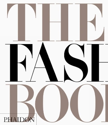 The Fashion Book by Phaidon Editors