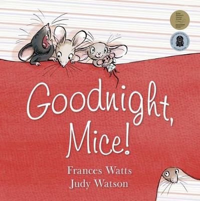 Goodnight, Mice! (Big Book) by Frances Watts