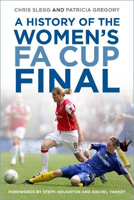 A History of the Women's FA Cup Final book