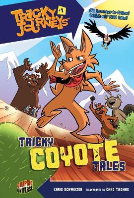 Tricky Journeys Book 1: Tricky Coyote Tales book