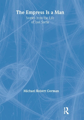The Empress is a Man by Michael R Gorman