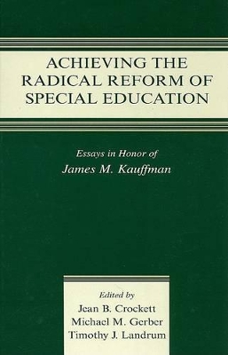 Achieving the Radical Reform of Special Education book