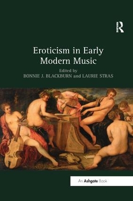 Eroticism in Early Modern Music book