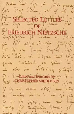 Selected Letters of Friedrich Nietzsche book