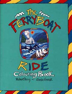 Ferryboat Ride Colouring Book by Robert Perry