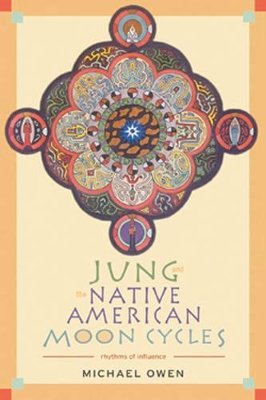 Jung and the Native American Moon Cycles book