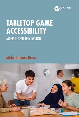 Tabletop Game Accessibility: Meeple Centred Design book